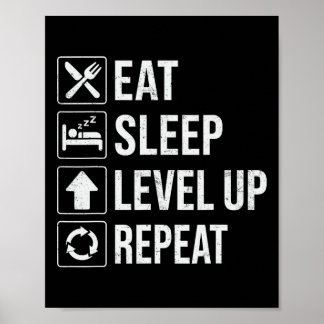 Eat Sleep Level Up Repeat Funny Boys Kids Adult Ga Poster