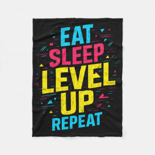 Eat Sleep Level Up Repeat Gamer Funny Video Game G Fleece Blanket