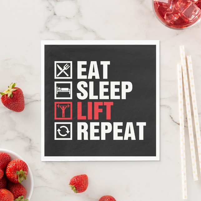 Eat Sleep Lift Repeat Napkins (Creator Uploaded)