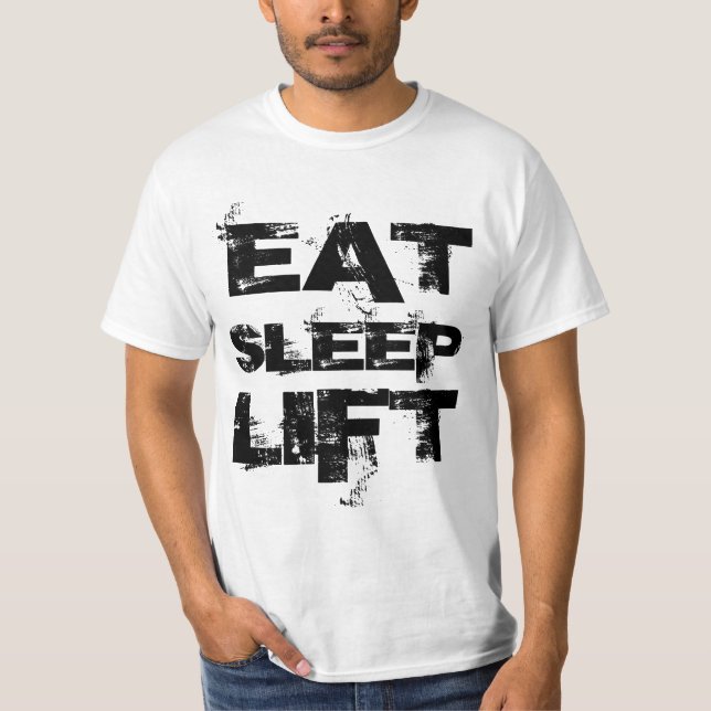 EAT SLEEP LIFT Value Tee (Front)
