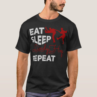 Eat Sleep Lindy Hop Repeat T-Shirt
