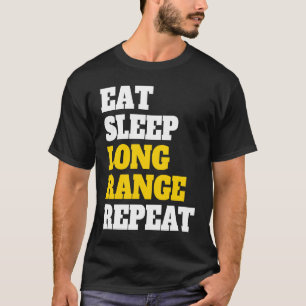 Eat Sleep Long Range Repeat  IPSC Speed Steel Hunt T-Shirt