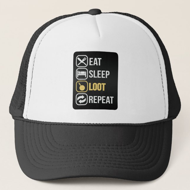 Eat Sleep Loot Repeat Trucker Hat (Front)