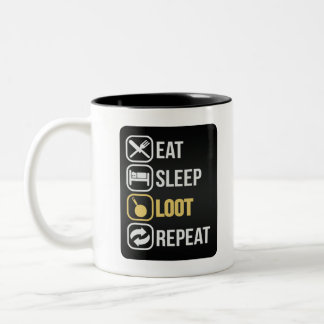 Eat Sleep Loot Repeat Two-Tone Coffee Mug