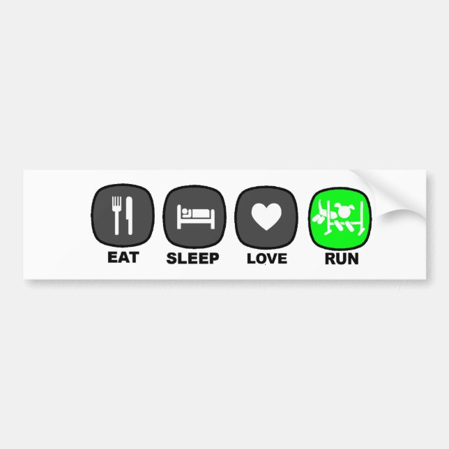 Eat. Sleep. Love. Run. Green Bumper Sticker (Front)