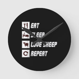 Eat sleep love sheep repeat Funny Quotes Gift Round Clock