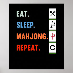 Eat Sleep Mahjong Repeat Mahjong Game Player Games Poster