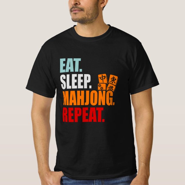 Eat. Sleep. Mahjong. Repeat T-Shirt (Front)