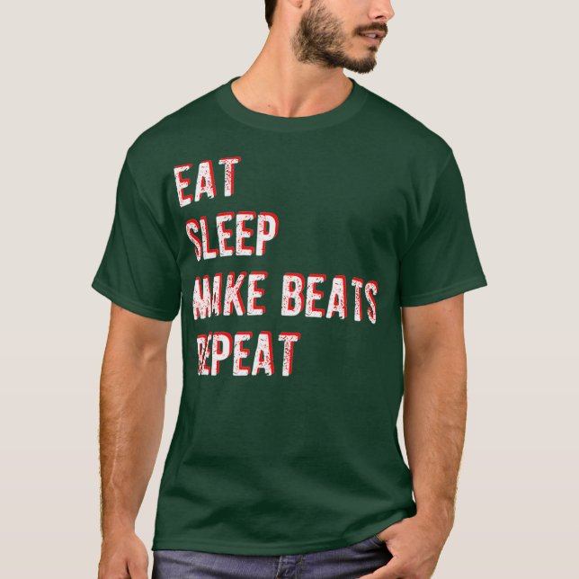 Eat Sleep Make Beats Repeat  Funny Beatmaker T-Shirt (Front)