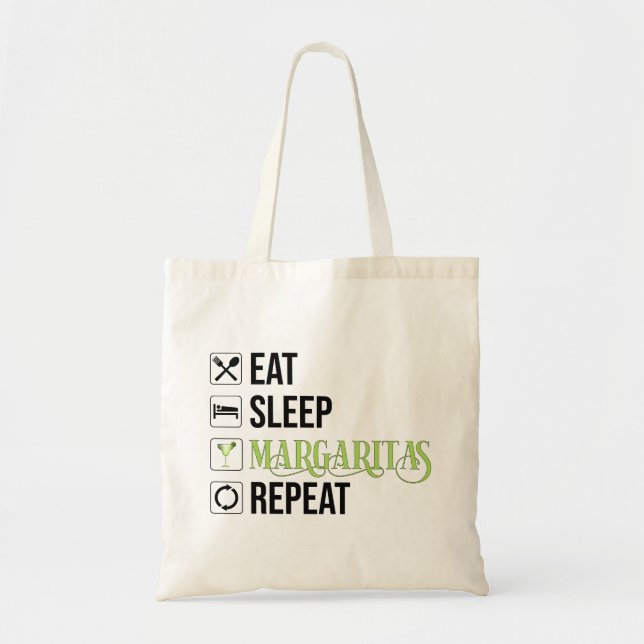Eat Sleep Margaritas Repeat Tote Bag (Front)