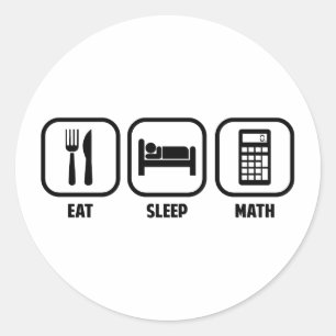 EAT, SLEEP, MATH CLASSIC ROUND STICKER