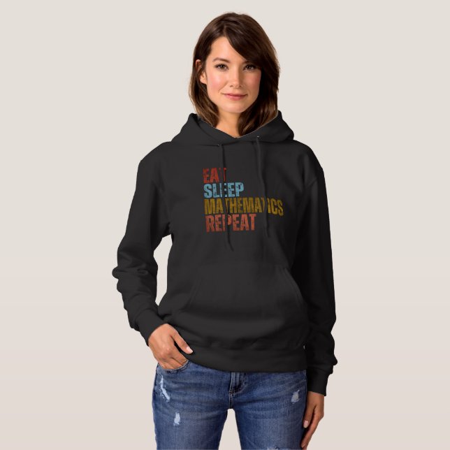 EAT SLEEP MATHEMATICS REPEAT HOODIE (Front Full)