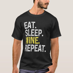 Eat Sleep Mine Repeat For Crypto Miners Sandbox G T-Shirt