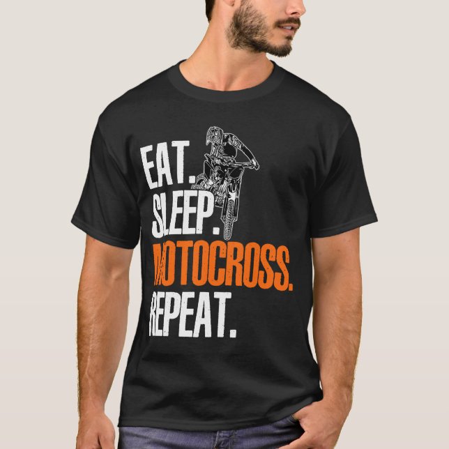 Eat Sleep Motocross Repeat Dirt Bker Motorcycle En T-Shirt (Front)