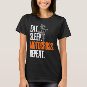 Eat Sleep Motocross Repeat Dirt Bker Motorcycle En T-Shirt