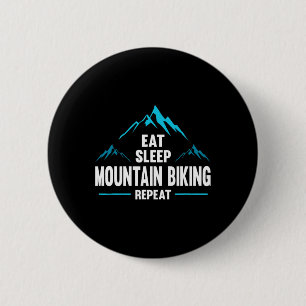 Eat Sleep Mountain Biking Repeat - 6 Cm Round Badge