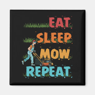 Eat Sleep Mow Repeat   Grass Cutting Landscaper Magnet