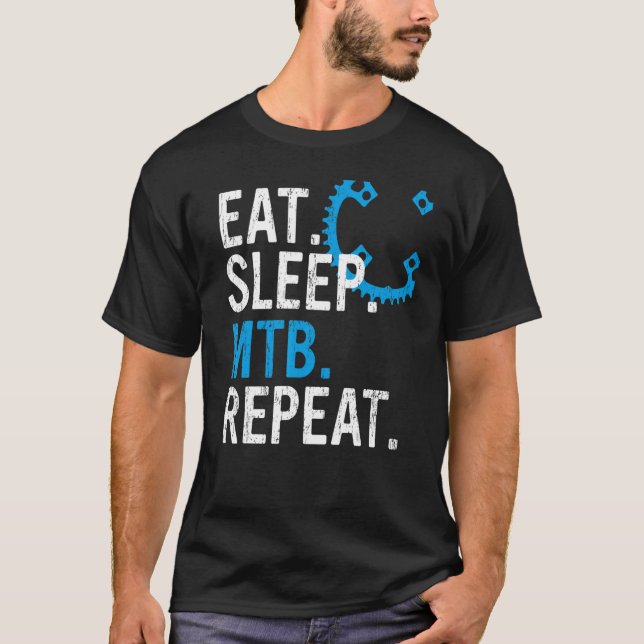 Eat Sleep MTB Repeat Mountain Bike 3 T-Shirt (Front)