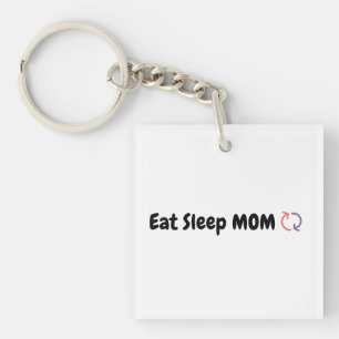 Eat Sleep Mum Repeat mothers love Key Ring