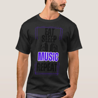 Eat Sleep Music Repeat T-Shirt