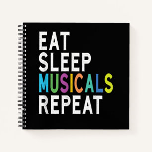 Eat Sleep Musicals Repeat, Broadway Acting Gifts Notebook