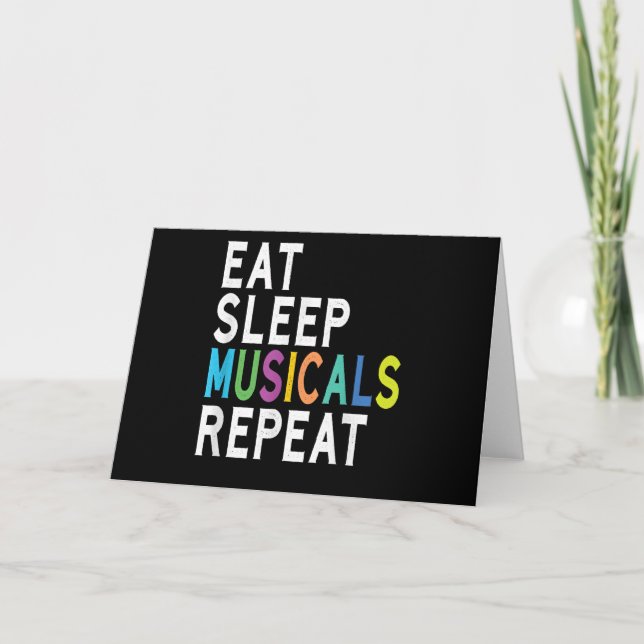 Eat Sleep Musicals Repeat Card (Front)