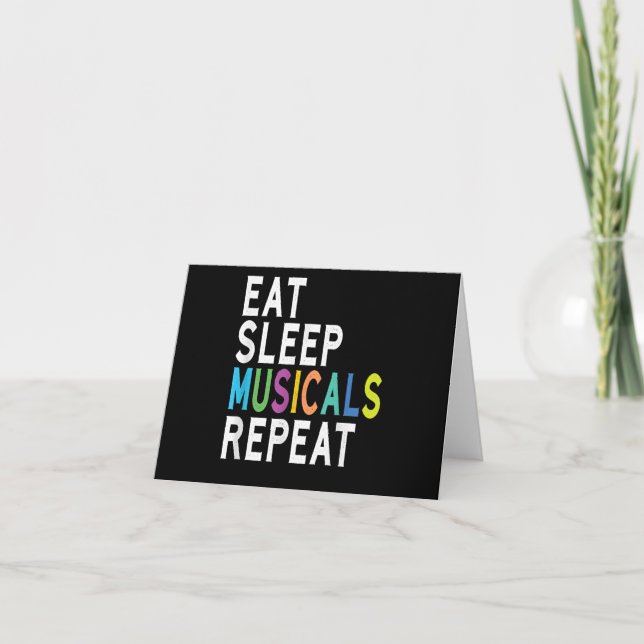 Eat Sleep Musicals Repeat Card (Front)