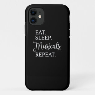 Eat Sleep Musicals Repeat iPhone 11 Case