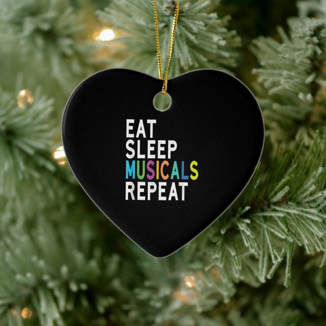 Eat Sleep Musicals Repeat Ceramic Ornament (Tree)
