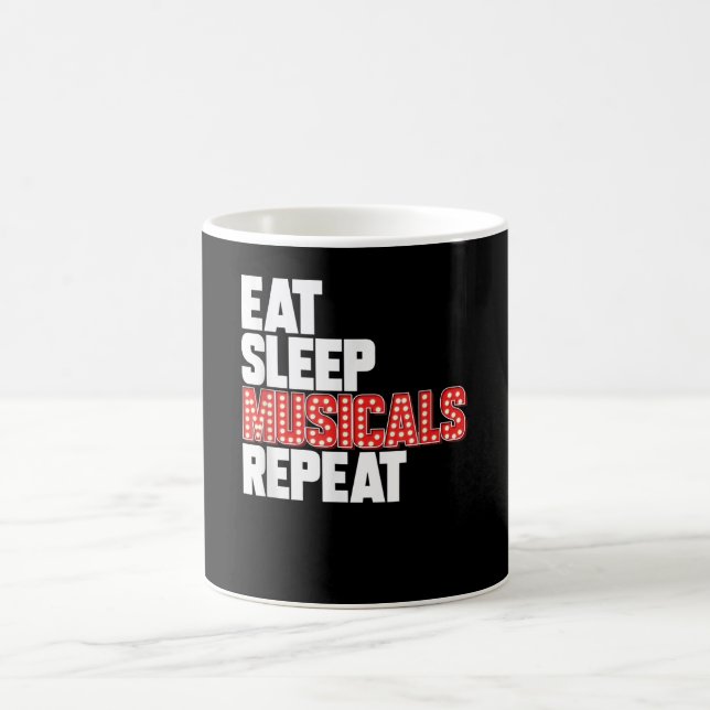 Eat Sleep Musicals Repeat Coffee Mug (Center)
