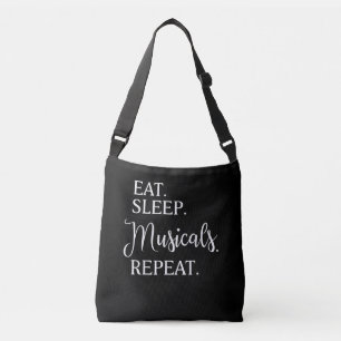 Eat Sleep Musicals Repeat Crossbody Bag