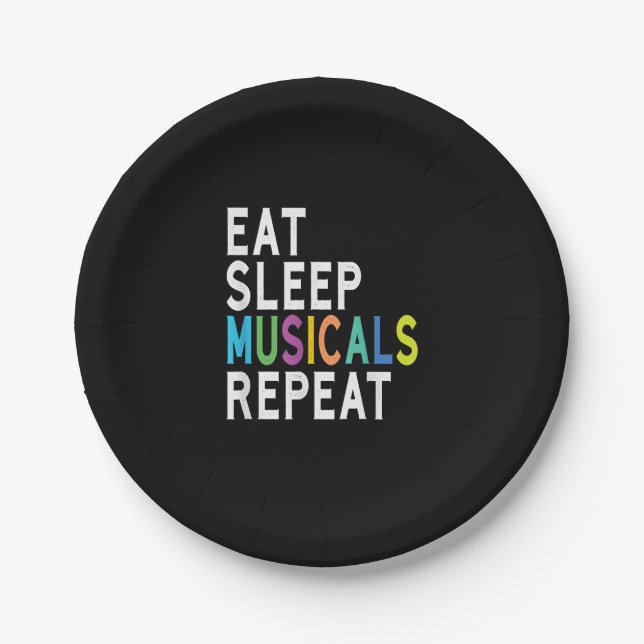 Eat Sleep Musicals Repeat Paper Plate (Front)