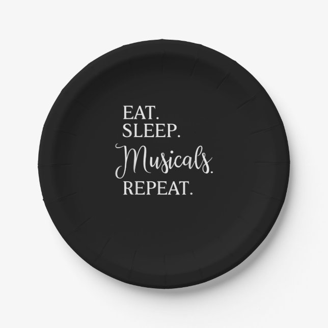 Eat Sleep Musicals Repeat Paper Plate (Front)