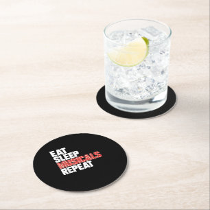 Eat Sleep Musicals Repeat Round Paper Coaster