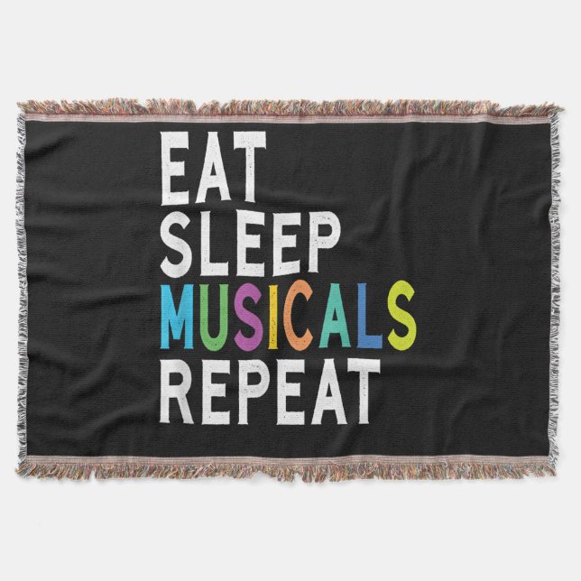 Eat Sleep Musicals Repeat Throw Blanket (Front)