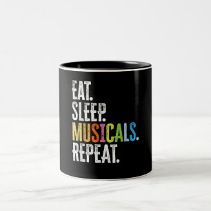 Eat Sleep Musicals Repeat Two-Tone Coffee Mug