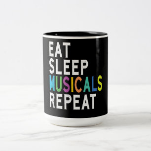 Eat Sleep Musicals Repeat Two-Tone Coffee Mug