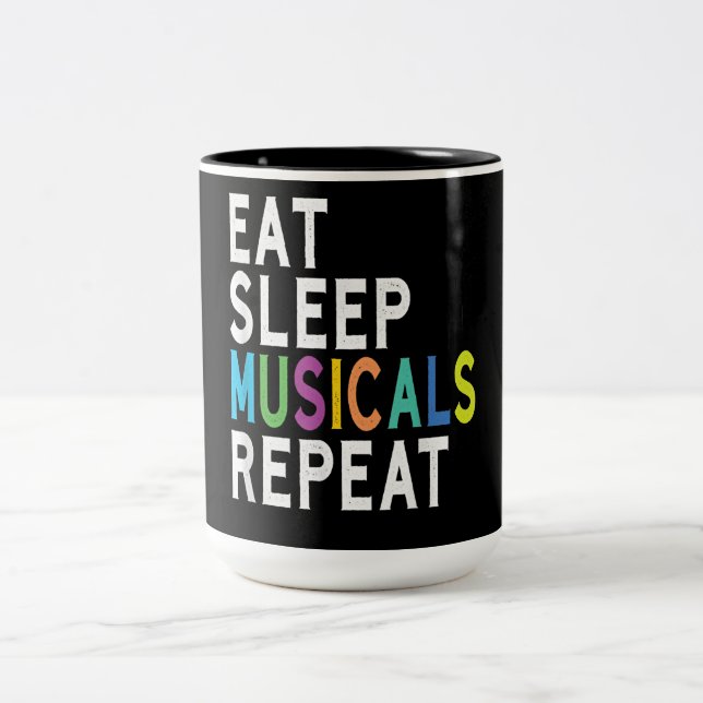 Eat Sleep Musicals Repeat Two-Tone Coffee Mug (Center)