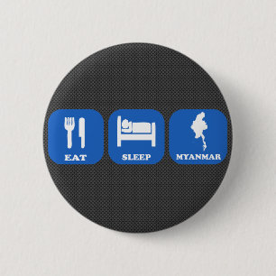 Eat Sleep Myanmar 6 Cm Round Badge