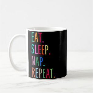Eat Sleep Nap Repeat Funny Sarcastic Colourful Coffee Mug