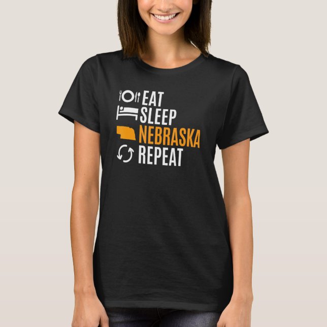 Eat Sleep Nebraska Repeat T-Shirt (Front)