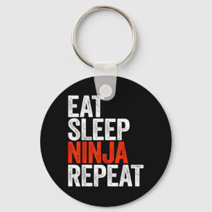 Eat Sleep Ninja Repea Key Ring