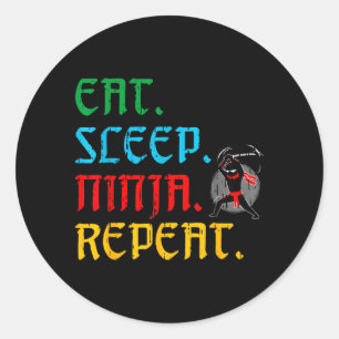Eat Sleep Ninja Repeat Funny Martial Arts Fan Kids Classic Round Sticker