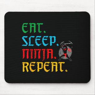 Eat Sleep Ninja Repeat Funny Martial Arts Fan Kids Mouse Pad