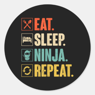 Eat Sleep Ninja Repeat Funny Martial Ninja Classic Round Sticker