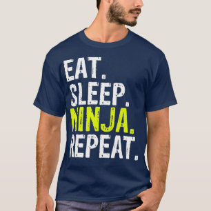 Eat Sleep Ninja Repeat Gift  (2) T-Shirt