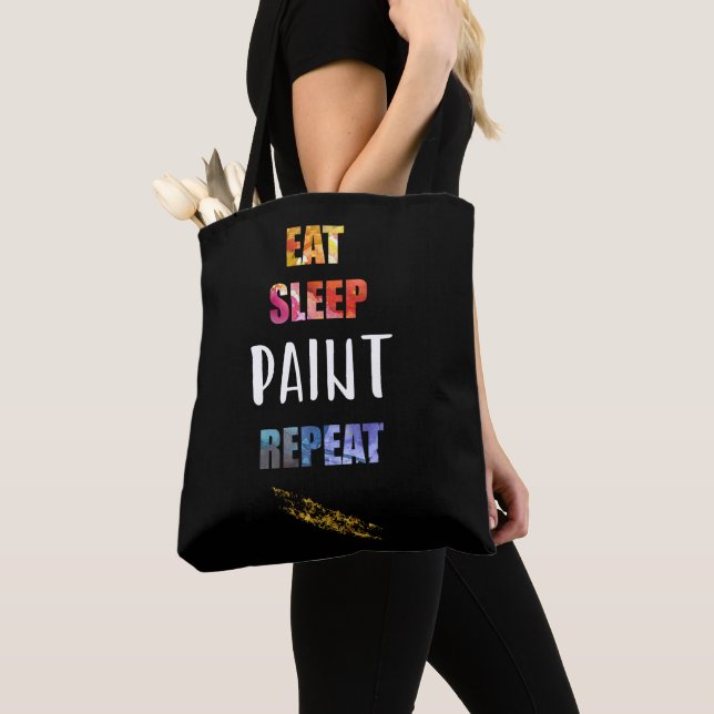 Eat, Sleep, Paint, Repeat. Painters Artists Gift Tote Bag (Close Up)