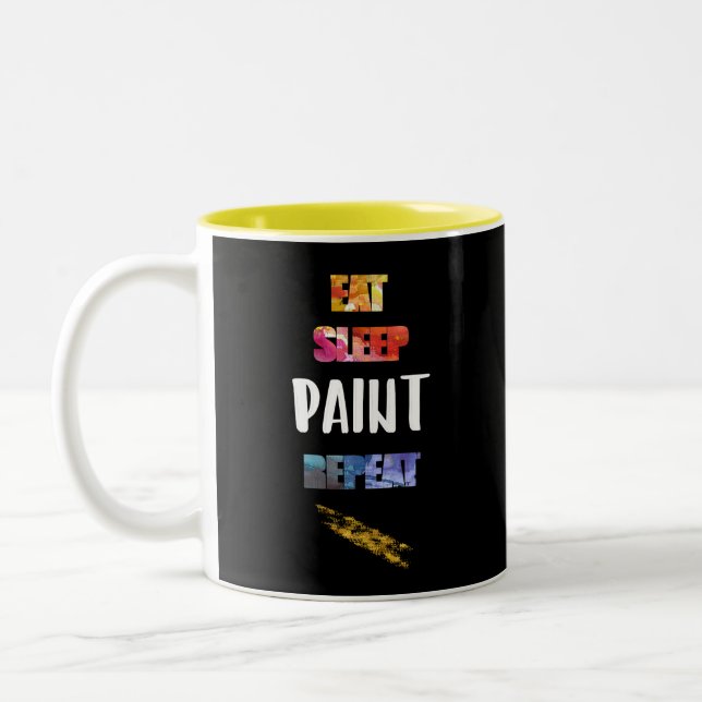 Eat, Sleep, Paint, Repeat. Painters Artists Gift Two-Tone Coffee Mug (Left)