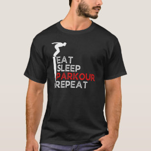 Eat Sleep Parkour Repeat T-Shirt