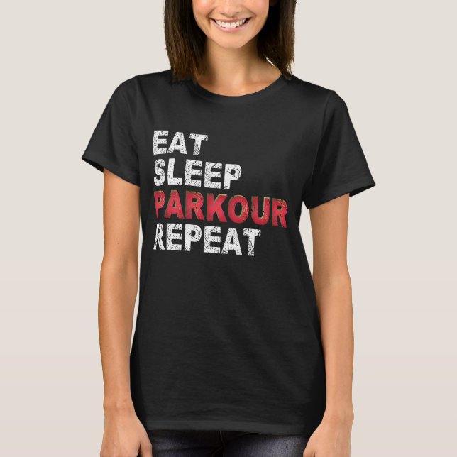 Eat Sleep Parkour Repeat T-Shirt (Front)